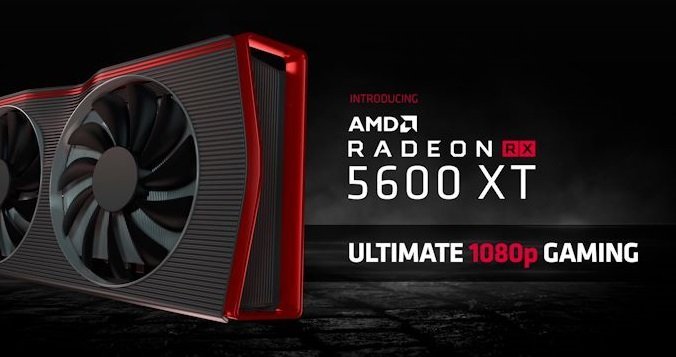 AMD Radeon RX 5600 XT Ekran Kartı Tanıtıldı - Technopat
