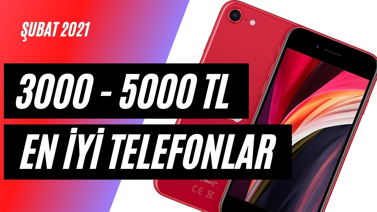 3000 – 5000 TL Arası En İyi Akıllı Telefonlar (VİDEO) - Technopat
