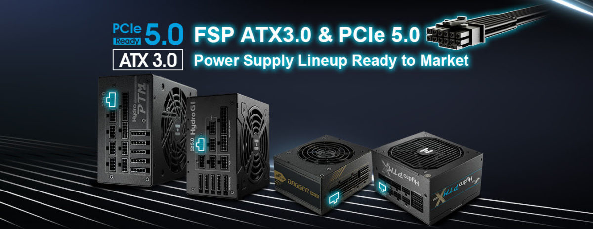 FSP, PCIe 5.0 Konnektöre Sahip ATX 3.0 Güç Kaynaklarını Duyurdu - Technopat