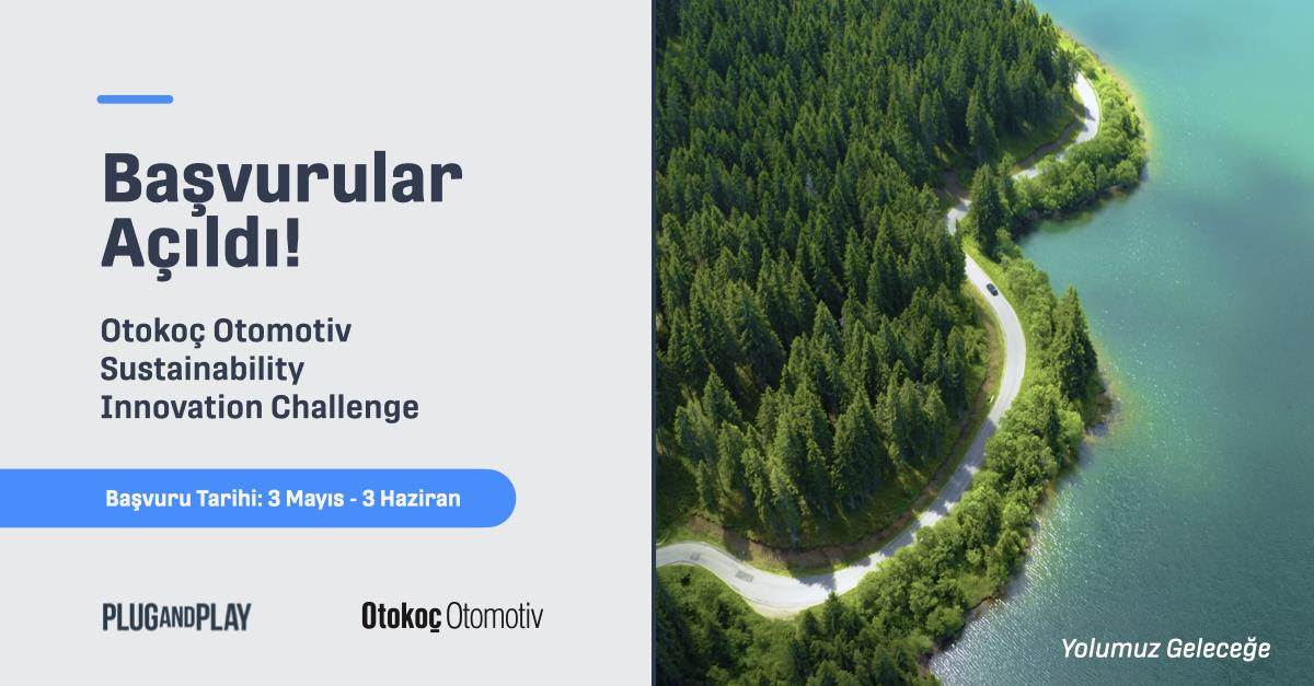Otokoç Otomotiv ve Plug and Play İş Birliğiyle “Sustainability Innovation Challenge” Başladı